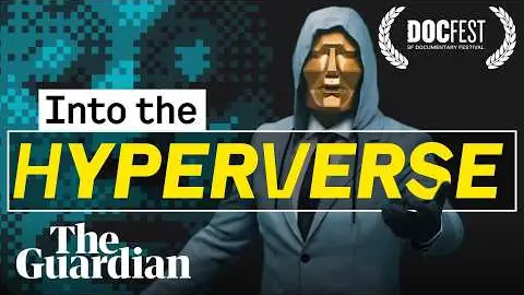 Guardian Australia documentary 'Into the HyperVerse'